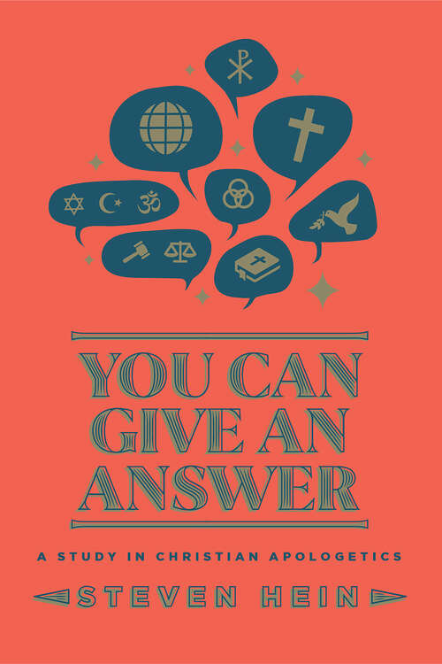 Book cover of You Can Give An Answer: A Study In Christian Apologetics