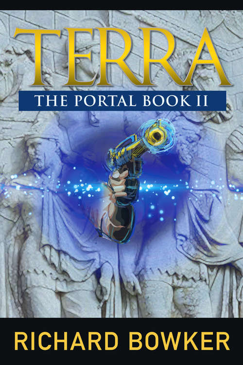 Book cover of TERRA: An Alternative History Adventure (The Portal Series #2)