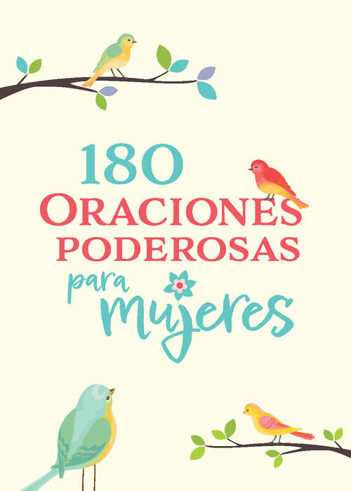 Book cover of 180 Oraciones poderosas para mujeres / 180 Powerful Prayers for Women