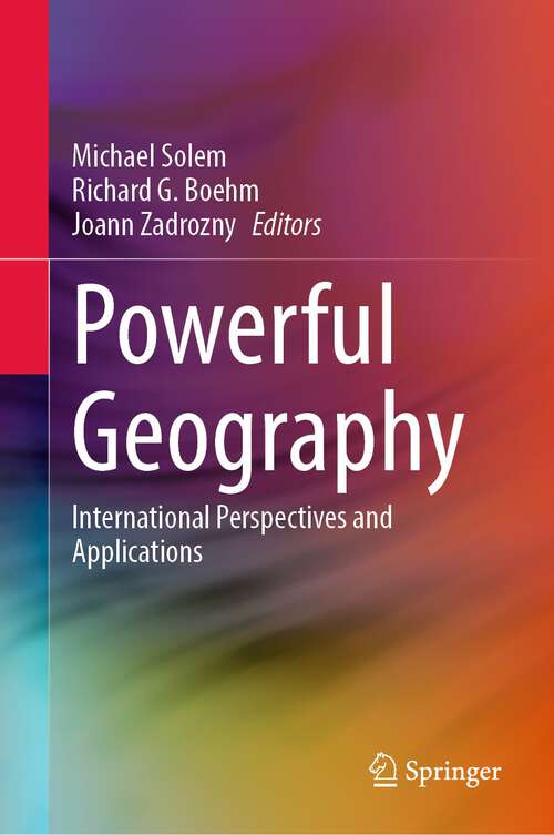 Book cover of Powerful Geography: International Perspectives and Applications (2024)