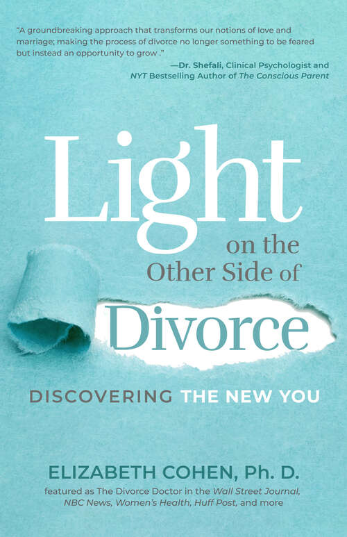 Book cover of Light on the Other Side of Divorce: Discovering the New You