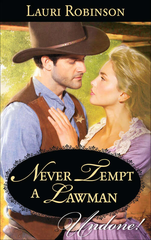 Book cover of Never Tempt a Lawman (Undone!)
