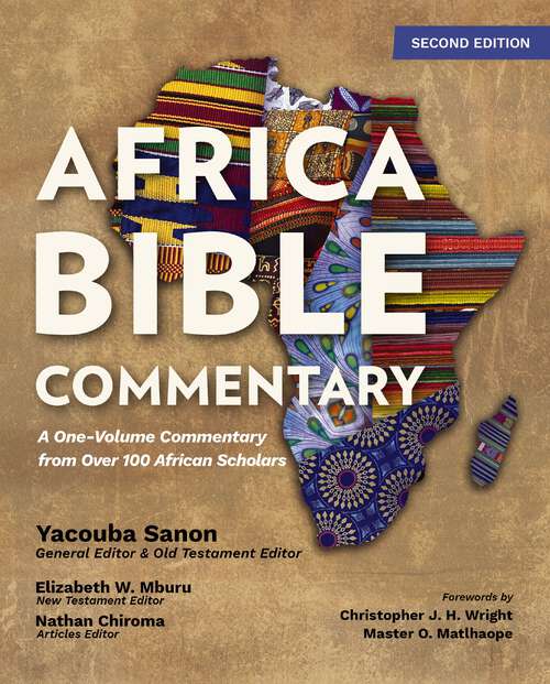 Book cover of Africa Bible Commentary, Second Edition: A One-Volume Commentary from Over 100 African Scholars