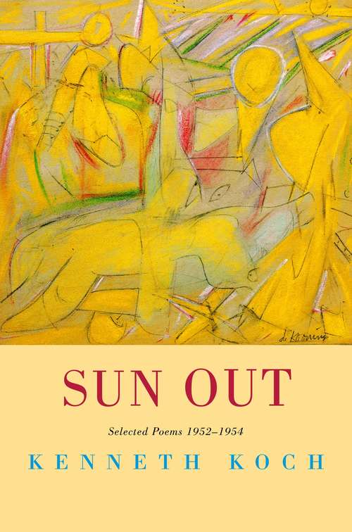 Sun Out: Selected Poems 1952-1954