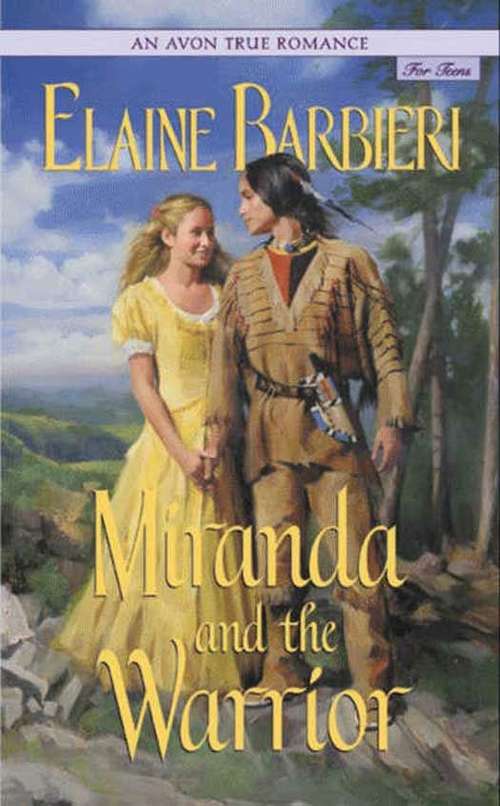 Book cover of An Avon True Romance: Miranda and the Warrior