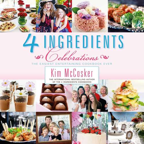Book cover of 4 Ingredients Celebrations