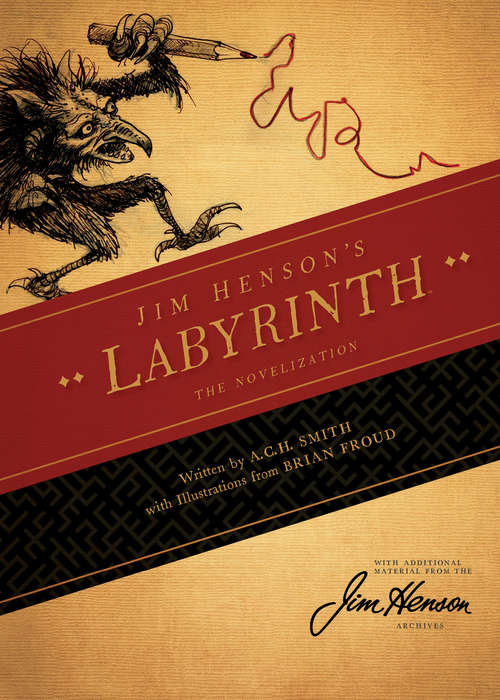Jim Henson's Labyrinth: The Novelization (Jim Henson's Labyrinth)