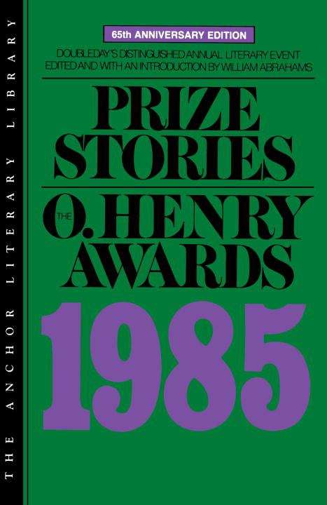 Book cover of Prize Stories 1985: The O. Henry Awards