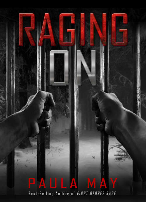 Book cover of Raging On (The "Rage" True Crime Series)