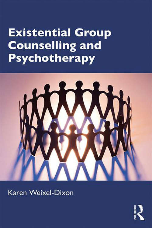 Book cover of Existential Group Counselling and Psychotherapy