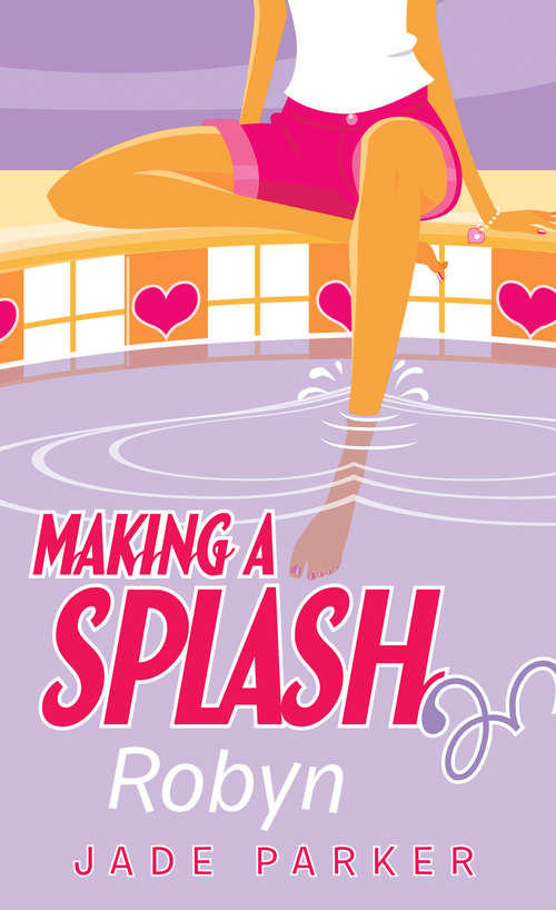 Book cover of Making a Splash #1: Robyn