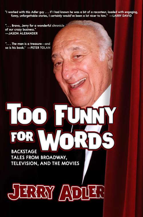 Book cover of Too Funny for Words: Backstage Tales from Broadway, Television, and the Movies