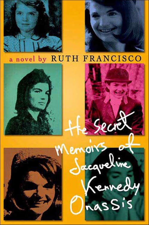 Book cover of The Secret Memoirs of Jacqueline Kennedy Onassis: A Novel