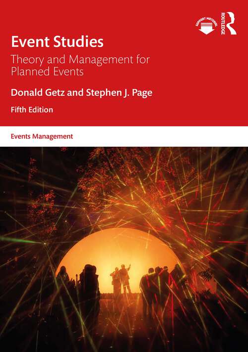 Book cover of Event Studies: Theory and Management for Planned Events (4) (Events Management)