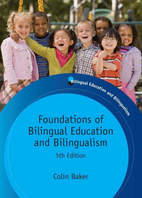 Book cover of Foundations of Bilingual Education and Bilingualism