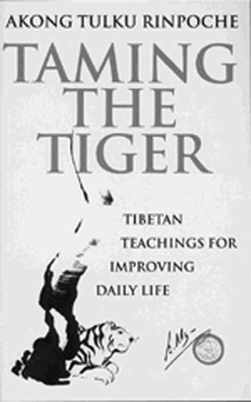Book cover of Taming The Tiger: Tibetan Teachings For Improving Daily Life