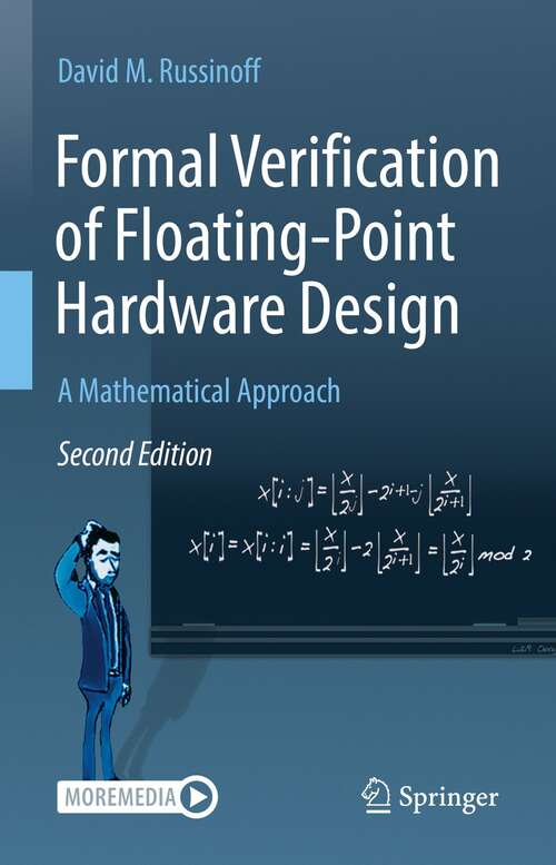 Book cover of Formal Verification of Floating-Point Hardware Design: A Mathematical Approach (2nd ed. 2022)