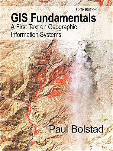 Book cover of GIS Fundamentals: A First Text on Geographic Information Systems (Sixth Edition)