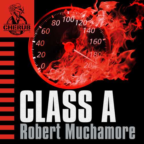 Book cover of Class A: Book 2 (CHERUB #2)