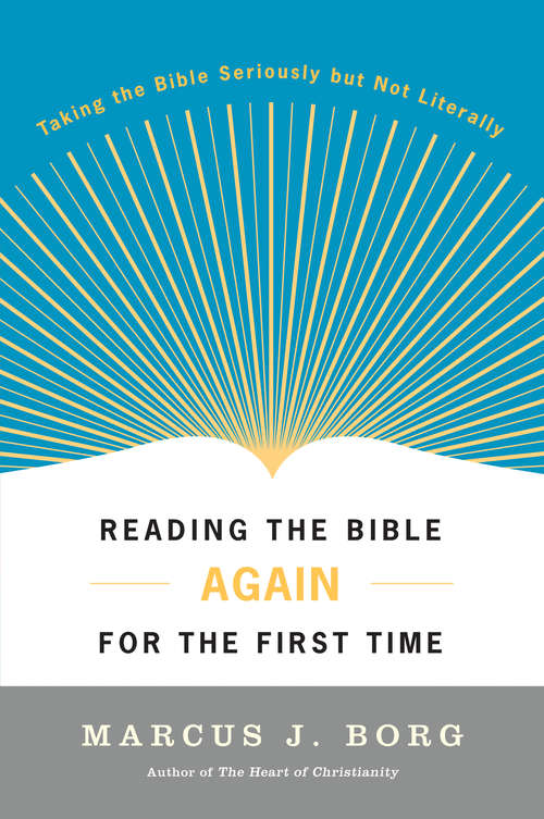 Book cover of Reading the Bible Again For the First Time