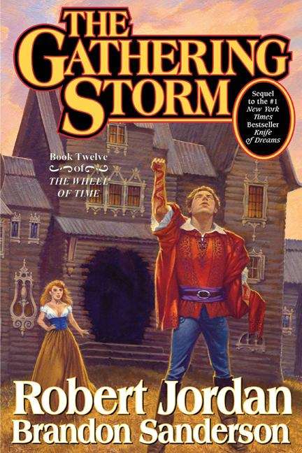 Book cover of The Gathering Storm (The Wheel of Time, Book #12)