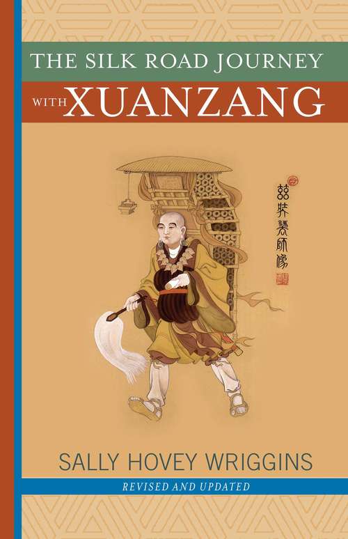 Book cover of The Silk Road Journey with Xuanzang