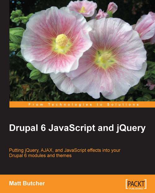 Book cover of Drupal 6 JavaScript and jQuery