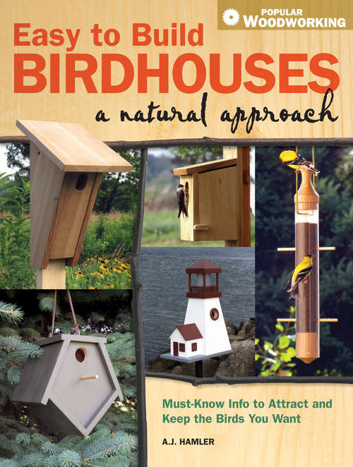 Book cover of Easy to Build Birdhouses - A Natural Approach
