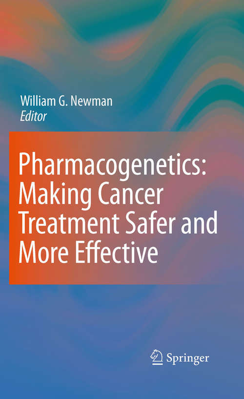 Book cover of Pharmacogenetics: Making cancer treatment safer and more effective