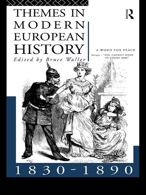 Book cover of Themes in Modern European History 1830-1890