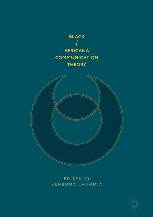 Book cover of Black/Africana Communication Theory (1st ed. 2018)