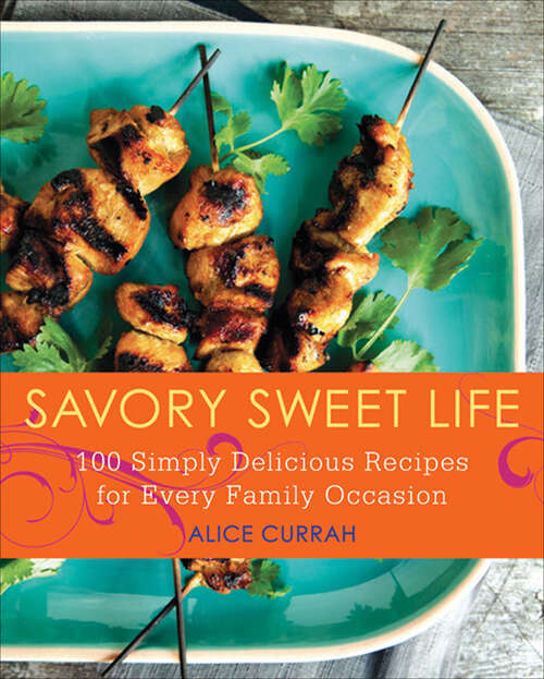 Book cover of Savory Sweet Life