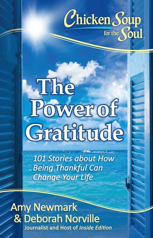 Book cover of Chicken Soup for the Soul: 101 Stories about How Being Thankful Can Change Your Life