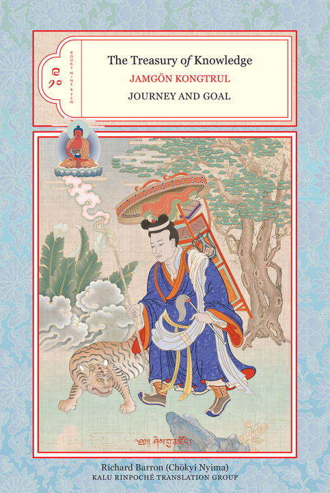Book cover of The Treasury of Knowledge, Books 9 and 10: Journey and Goal