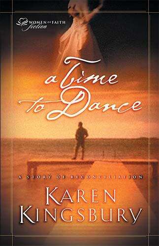 Book cover of A Time to Dance (Women of Faith Series, #1)