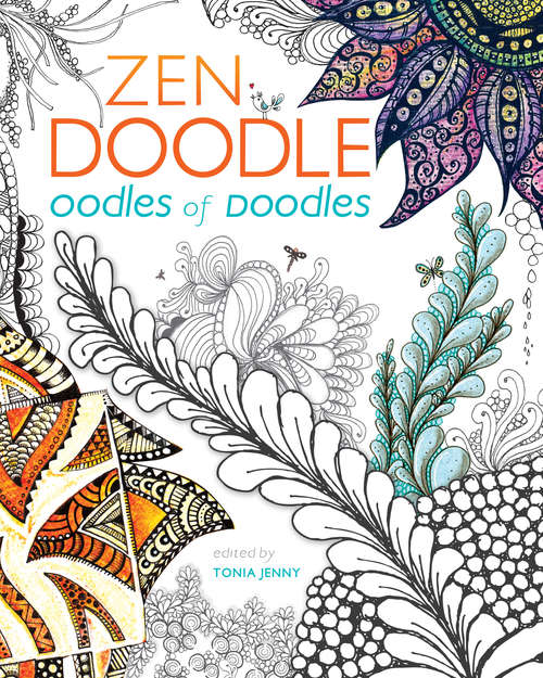 Book cover of Zen Doodle Oodles of Doodles