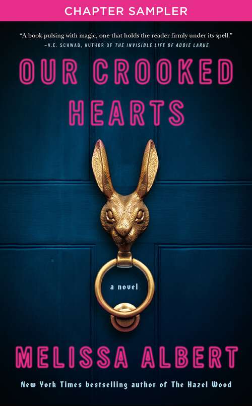 Book cover of Our Crooked Hearts Chapter Sampler: A Novel