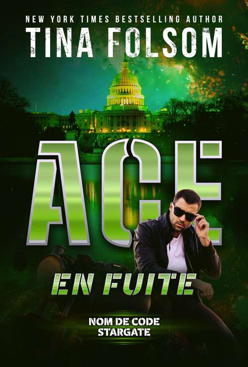 Book cover of Ace en Fuite (Nom de Code Scanguards)