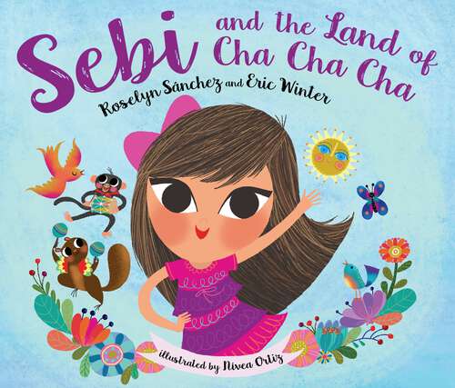 Book cover of Sebi and the Land of Cha Cha Cha