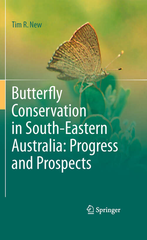 Book cover of Butterfly Conservation in South-Eastern Australia: Progress And Prospects