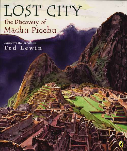 Book cover of Lost City: The Discovery of Machu Picchu