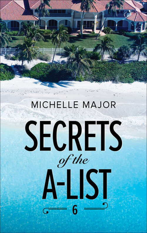 Book cover of Secrets of the A-List (Episode 6 of #12)