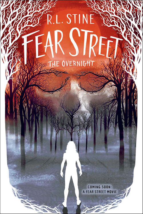Book cover of The Overnight: The New Girl; The Surprise Party; The Overnight; Missing (Fear Street: Bk. 16)