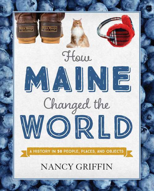 Book cover of How Maine Changed the World