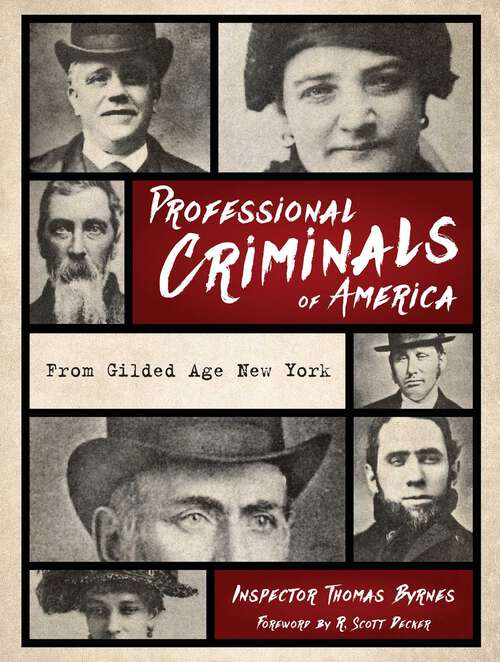 Book cover of Professional Criminals of America: From Gilded Age New York