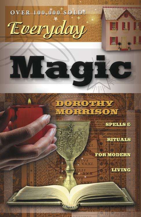 Book cover of Everyday Magic: Spells and Rituals for Modern Living