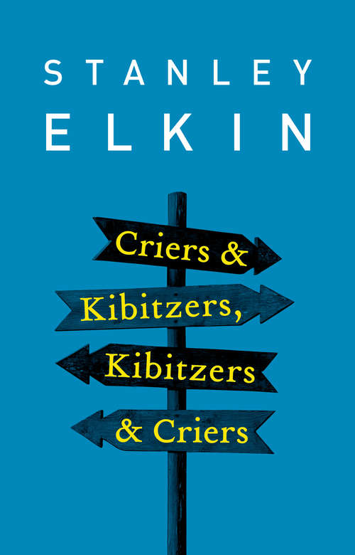 Book cover of Criers & Kibitzers, Kibitzers & Criers