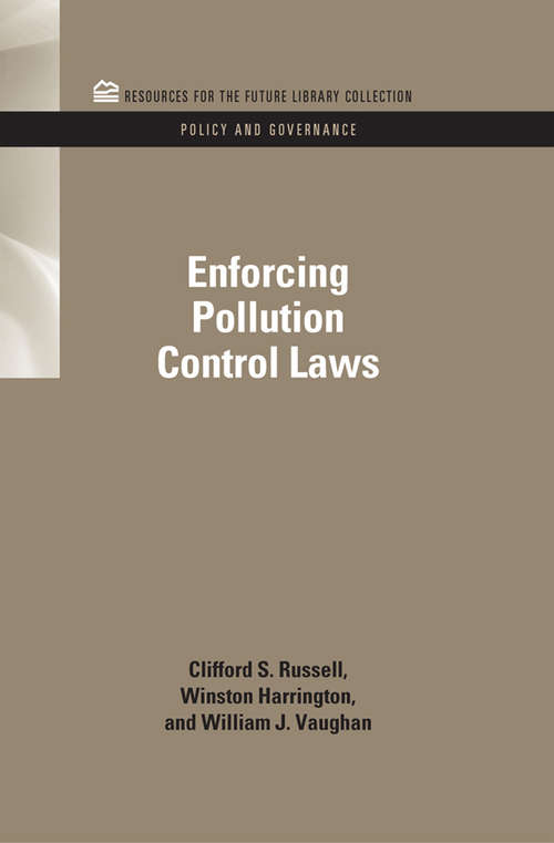 Enforcing Pollution Control Laws (RFF Policy and Governance Set)