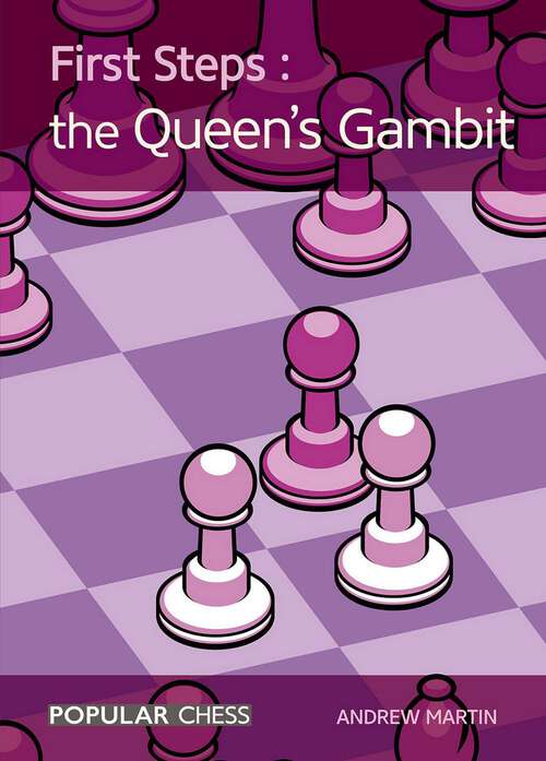 Book cover of First Steps: The Queen's Gambit