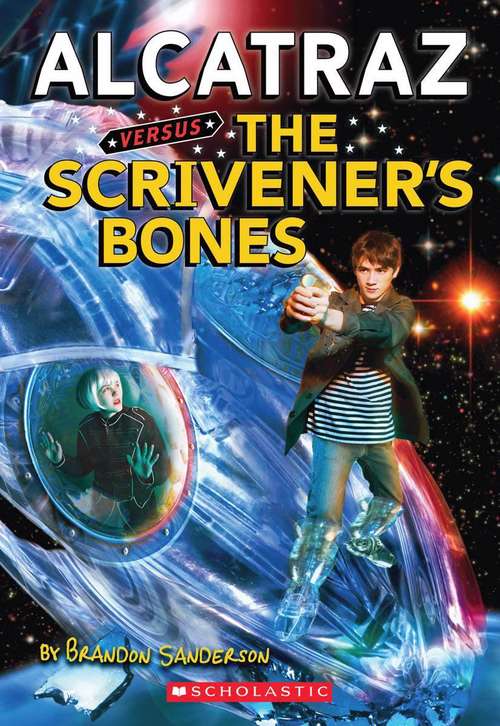 Book cover of Alcatraz Versus the Scrivener's Bones (Alcatraz #2)